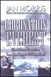 Coronation Everest (2000) by Jan Morris