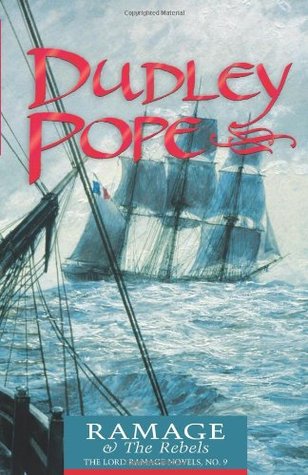 Ramage & the Rebels (2001) by Dudley Pope