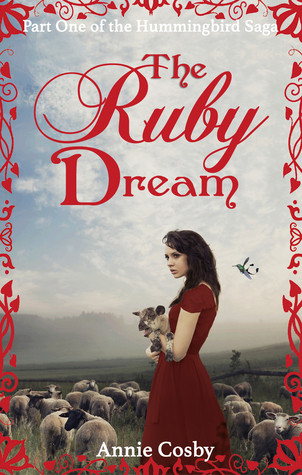The Ruby Dream (2014) by Annie Cosby