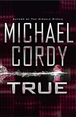True (2004) by Michael Cordy