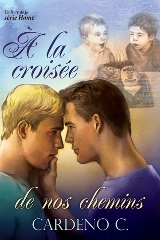 À la croisee de nos chemins (2012) by Cardeno C.