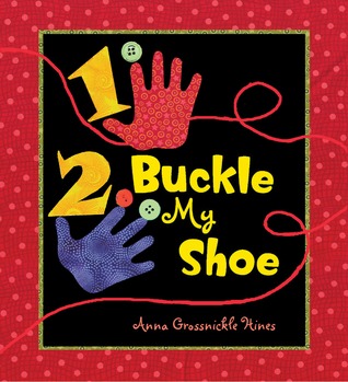 1, 2, Buckle My Shoe (2008) by Anna Grossnickle Hines