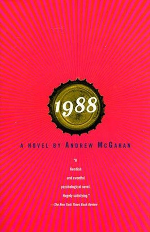1988 (1998) by Andrew McGahan
