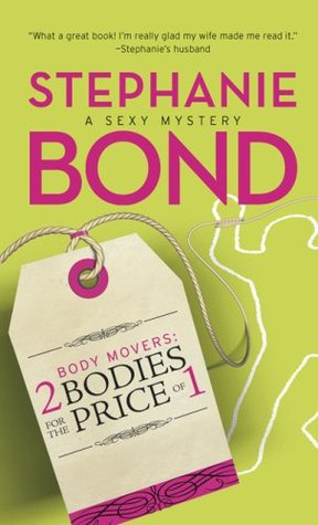 2 Bodies for the Price of 1 (2007) by Stephanie Bond