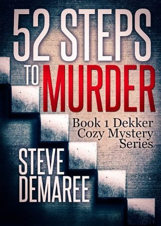 52 Steps To Murder (2000) by Steve Demaree