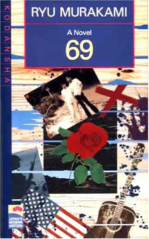 69 (1995) by Ryū Murakami