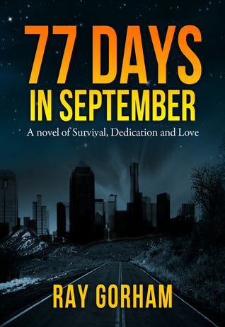 77 Days in September (2011) by Ray Gorham