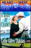 A Baby by Chance (2000) by Cathy Gillen Thacker