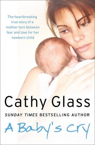 A Baby's Cry (2012) by Cathy Glass