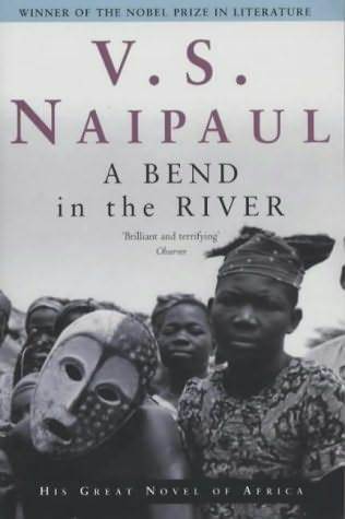 A Bend in the River (2002) by V.S. Naipaul
