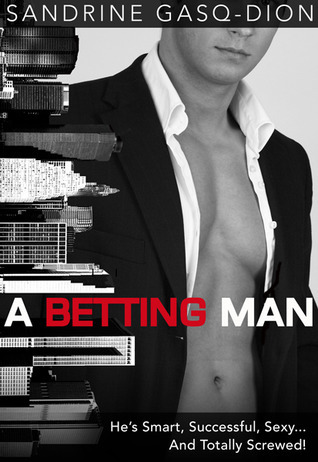 A Betting Man (2013) by Sandrine Gasq-Dion