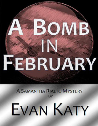 A Bomb in February (2011) by Evan Katy