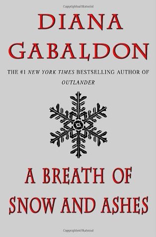 A Breath of Snow and Ashes (2006) by Diana Gabaldon