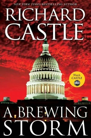 A Brewing Storm (2012) by Richard Castle
