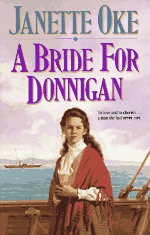 A Bride for Donnigan (1993) by Janette Oke