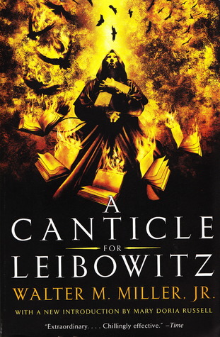 A Canticle for Leibowitz (2006) by Mary Doria Russell