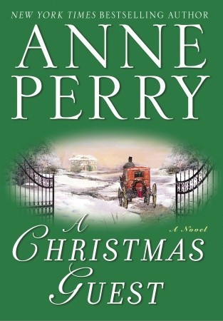 A Christmas Guest (2005) by Anne Perry