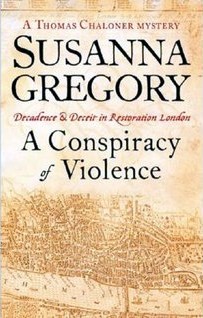A Conspiracy of Violence (2006) by Susanna Gregory