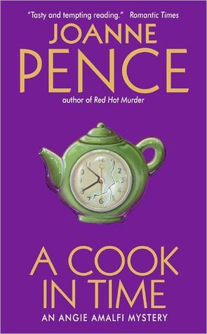 A Cook in Time (2006) by Joanne Pence