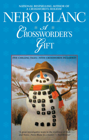 A Crossworder's Gift (2004) by Nero Blanc