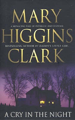 A Cry In The Night (2015) by Mary Higgins Clark