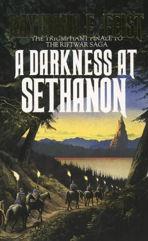 A Darkness At Sethanon (1987) by Raymond E. Feist