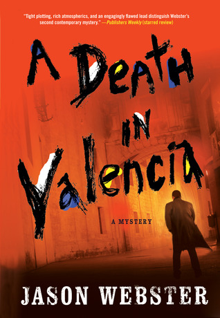 A Death in Valencia (2012) by Jason Webster