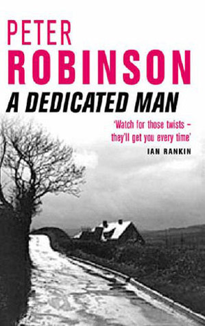 A Dedicated Man (2002) by Peter Robinson