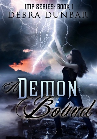 A Demon Bound (2013) by Debra Dunbar