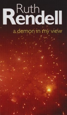 A Demon in My View (2003) by Ruth Rendell
