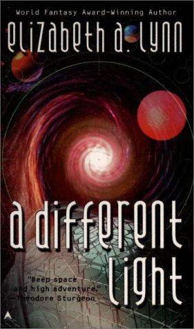 A Different Light (2000) by Elizabeth A. Lynn