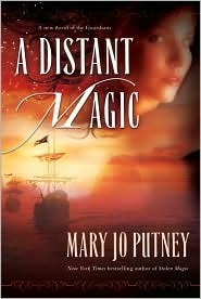 A Distant Magic (2007) by Mary Jo Putney