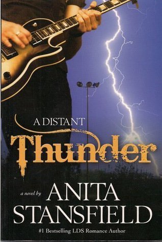 A Distant Thunder (2008) by Anita Stansfield