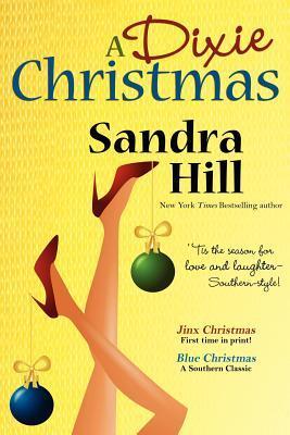 A Dixie Christmas (2011) by Sandra Hill