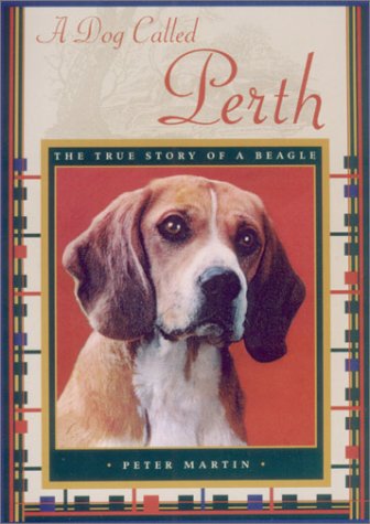 A Dog Called Perth: The True Story of a Beagle (2002)