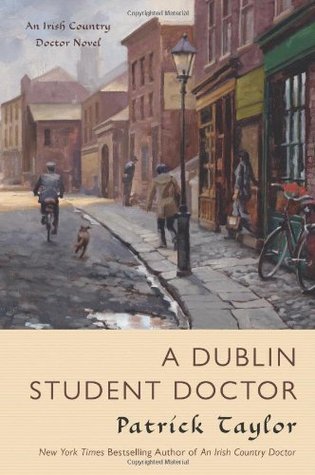 A Dublin Student Doctor (2011) by Patrick Taylor