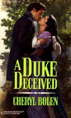 A Duke Deceived (1998) by Cheryl Bolen