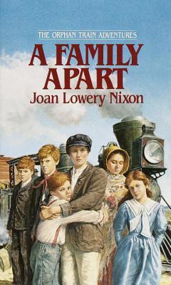 A Family Apart (1995) by Joan Lowery Nixon