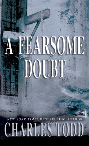 A Fearsome Doubt (2003) by Charles Todd
