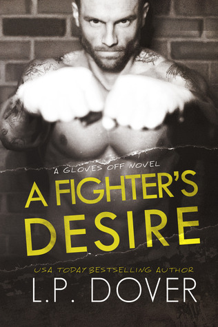 A Fighter's Desire (2014) by L.P. Dover