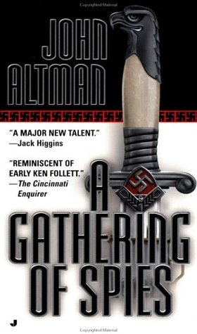 A Gathering of Spies (2001) by John Altman