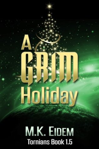 A Grim Holiday (2013) by M.K. Eidem