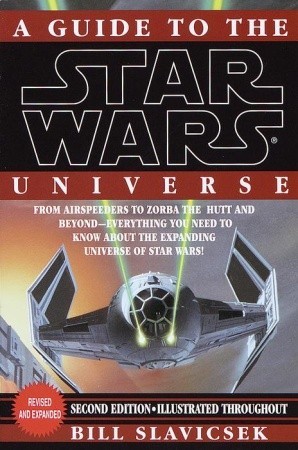 A Guide to the Star Wars Universe (1998) by Bill Slavicsek