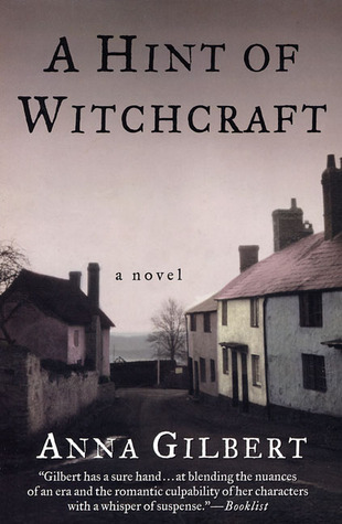 A Hint of Witchcraft (2000) by Anna Gilbert