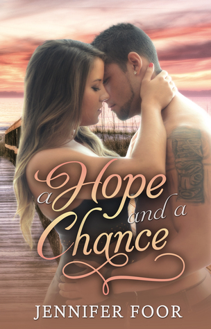 A Hope and a Chance (2000) by Jennifer Foor
