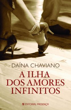 A Ilha dos Amores Infinitos (2006) by Daina Chaviano