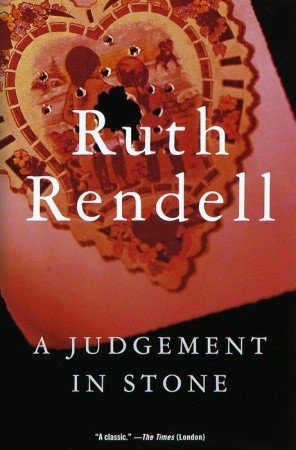 A Judgement in Stone (2000) by Ruth Rendell