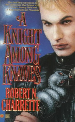 A Knight Among Knaves (1995) by Robert N. Charrette