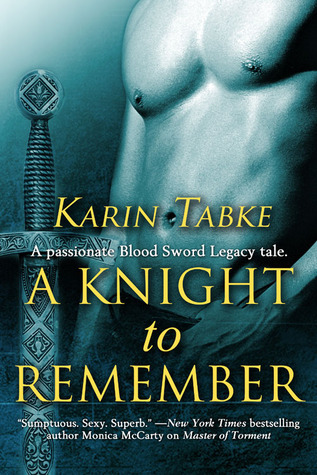 A Knight to Remember (Blood Sword Legacy #3.5) (2011) by Karin Tabke