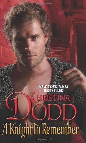 A Knight to Remember (2013) by Christina Dodd